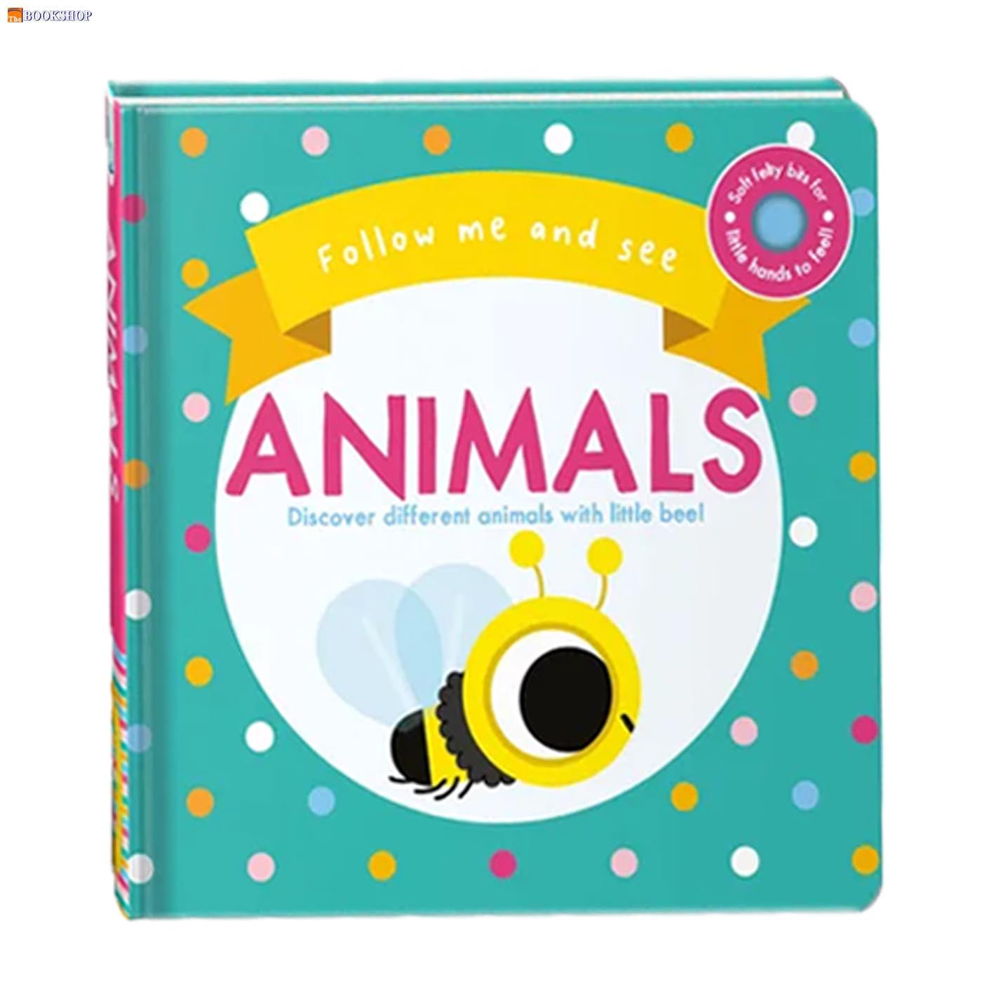 FOLLOW ME AND SEE: ANIMALS