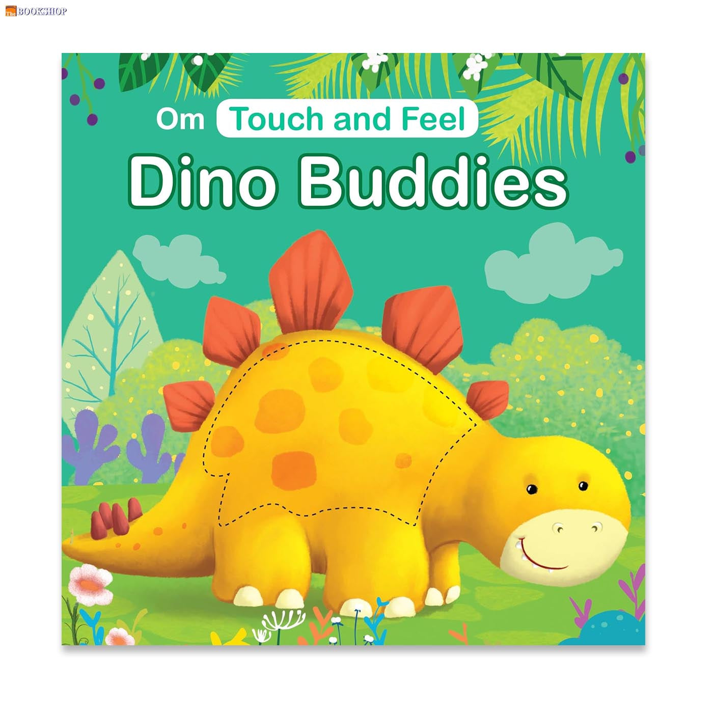 OM:TOUCH AND FEEL DINO BUDDIES