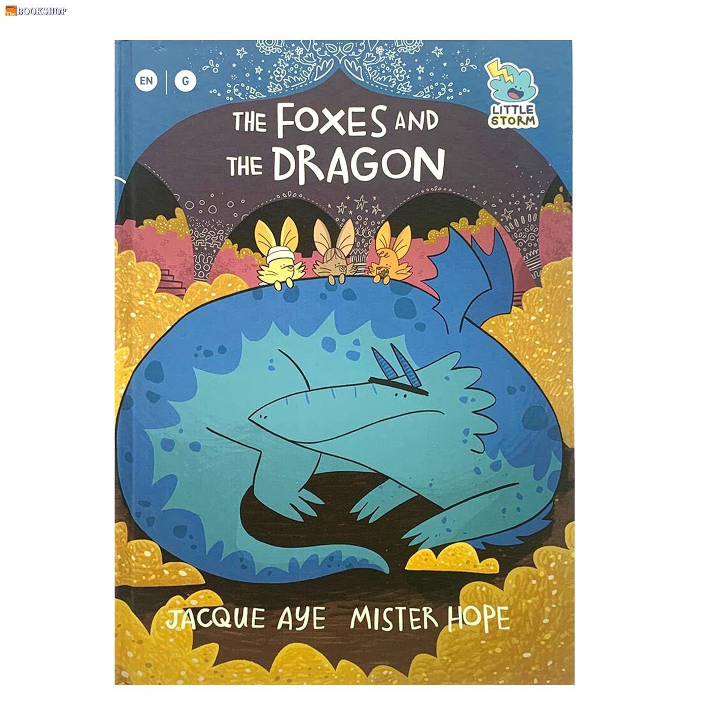 THE FOXES AND THE DRAGON الثعلب والتنين - باللغة الإنجليزية