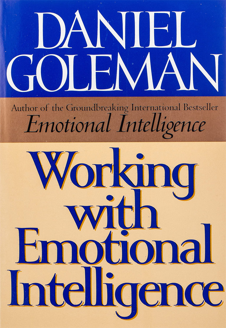WORKING WITH EMOTIONAL INTELLIGENCE