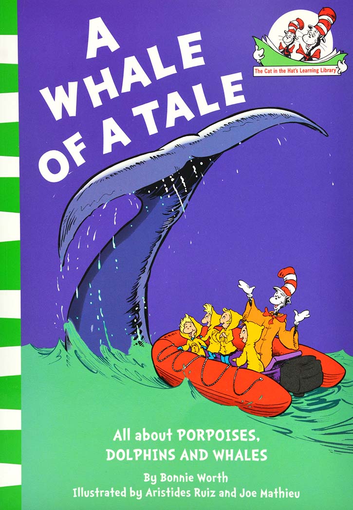 A Whale of a Tale!: All About Porpoises, Dolphins, and Whales