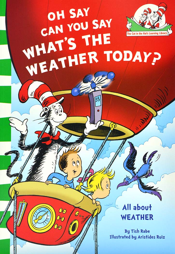 Oh Say Can You Say What's the Weather Today?: All About Weather