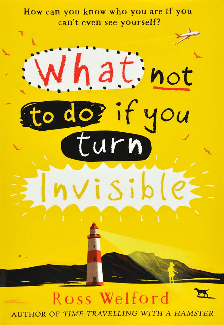 WHAT NOT TO DO IF YOU TURN INVISIBLE