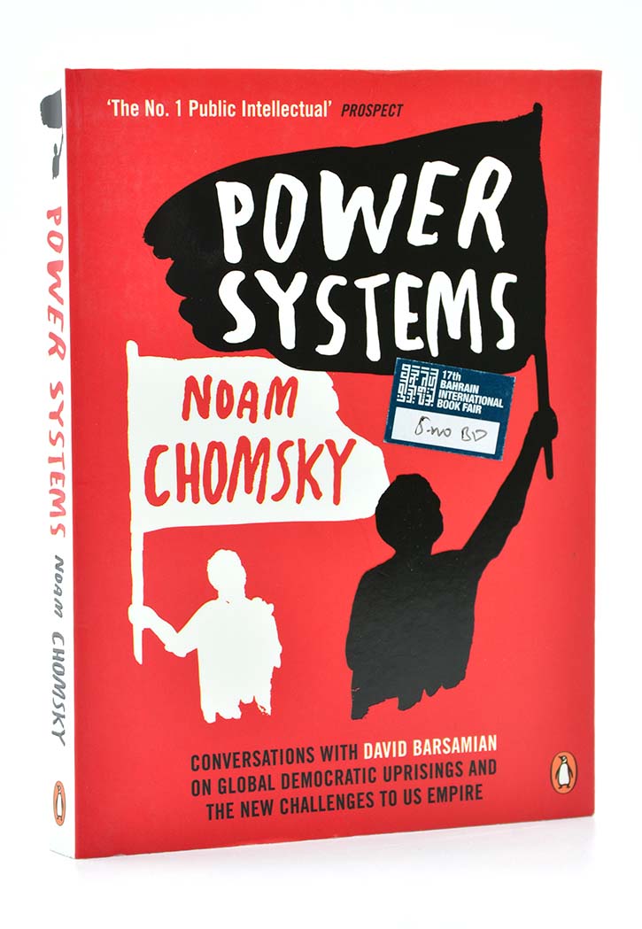 Power Systems: Conversations with David Barsamian on Global Democratic Uprisings and the New Challenges to U.S. Empire