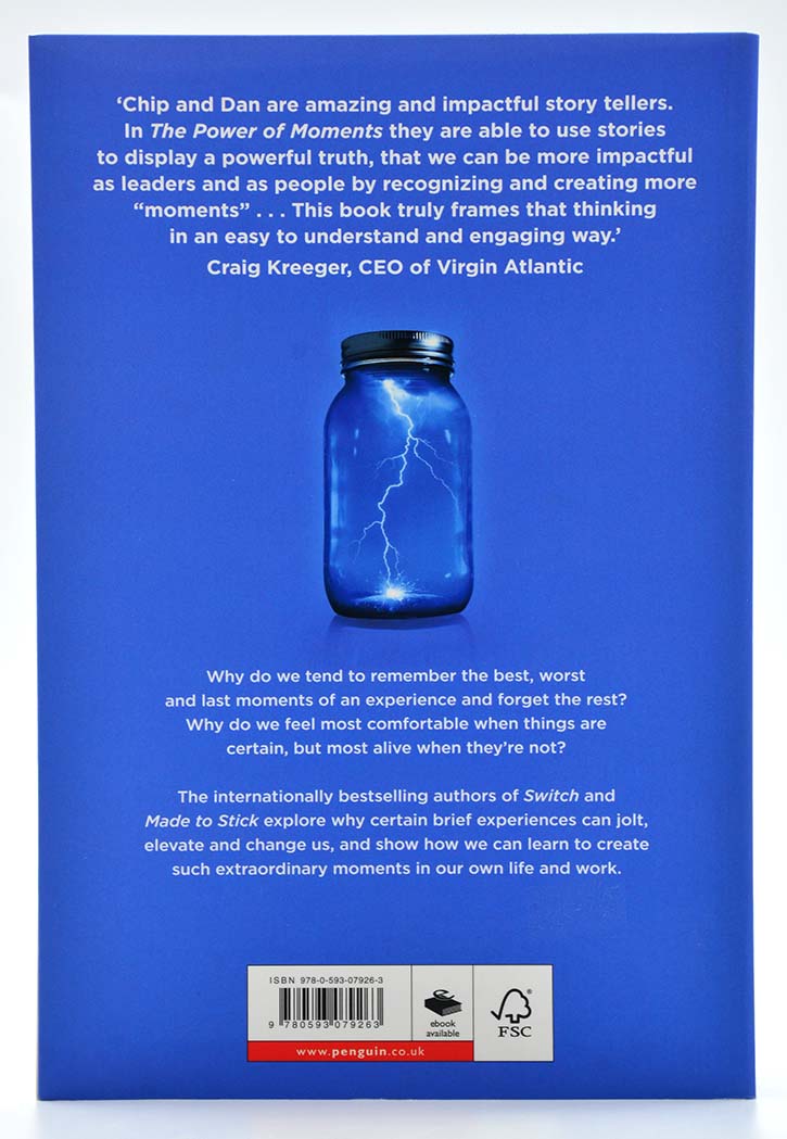 The Power of Moments (Why Certain Experiences Have Extraordinary Impact)