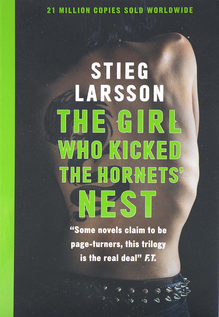 The Girl Who Kicked the Hornet's Nest