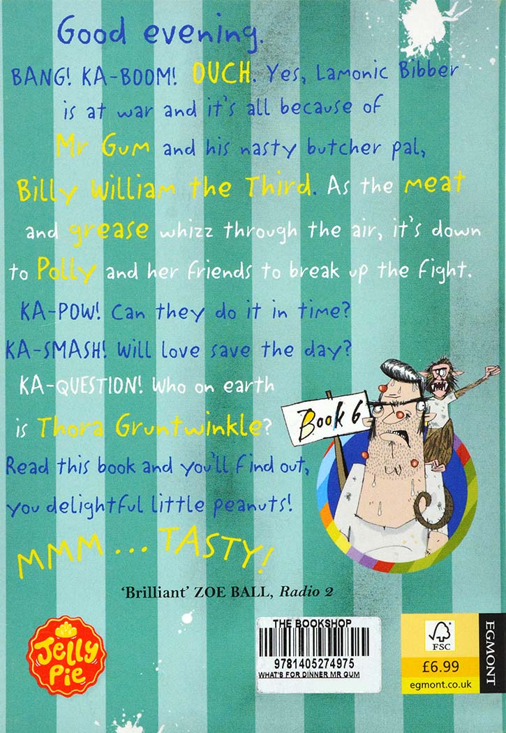 What's For Dinner Mr Gum ?