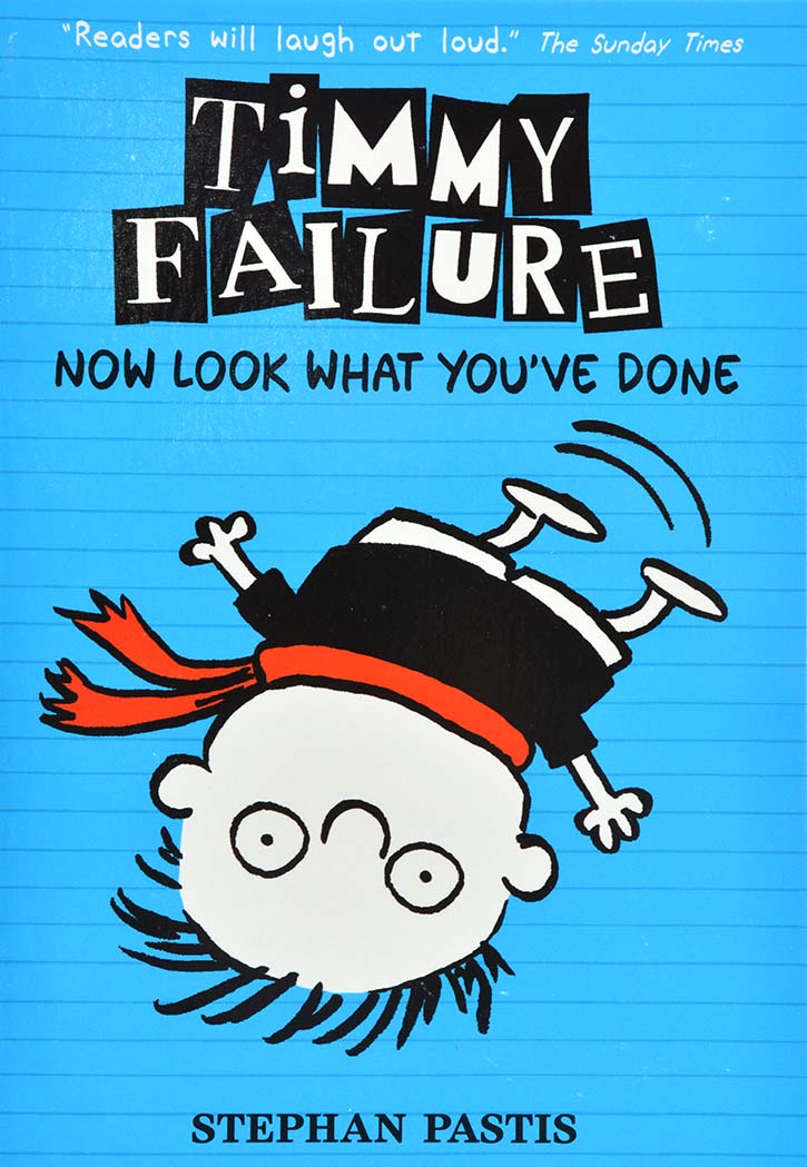 Timmy Failure - Now Look What You've Done