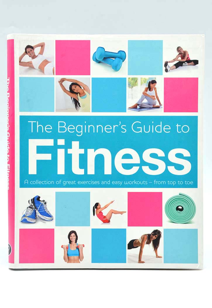The Beginners Guide To Fitness