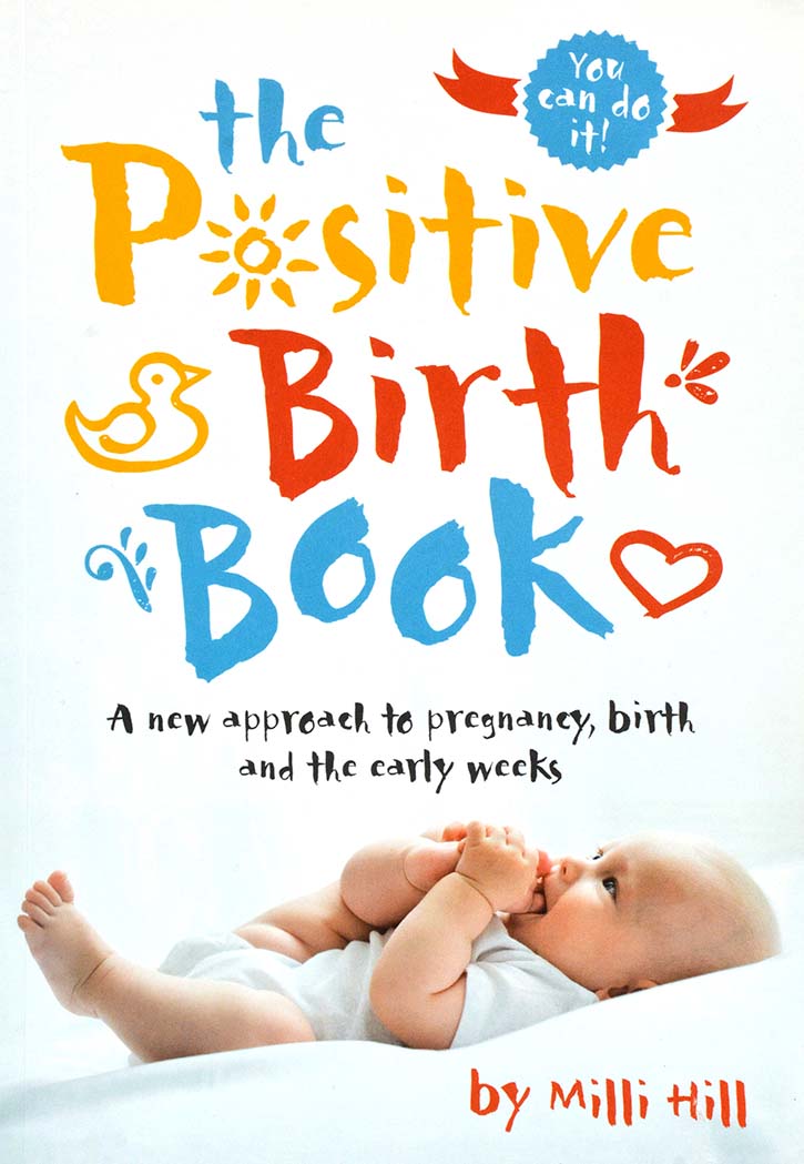The Positive Birth Book
