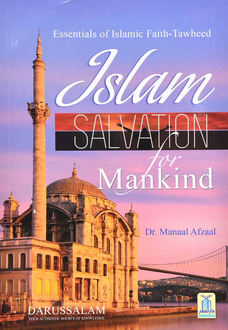 Islam Salvation For Mankind