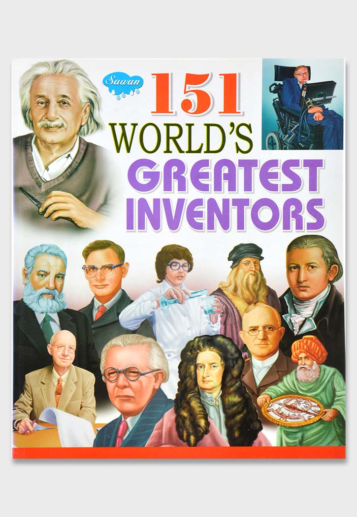 151 World's Greatest Inventors