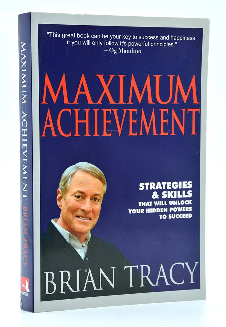 Maximum Achievement: Strategies and Skills that Will Unlock Your Hidden Powers to Succeed