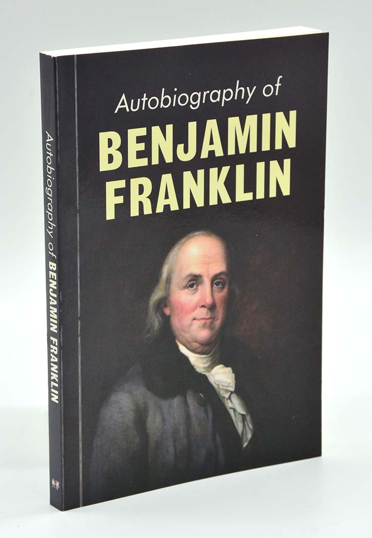 The Autobiography of Benjamin Franklin