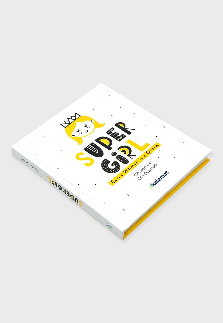 Super girl - every woman is a queen