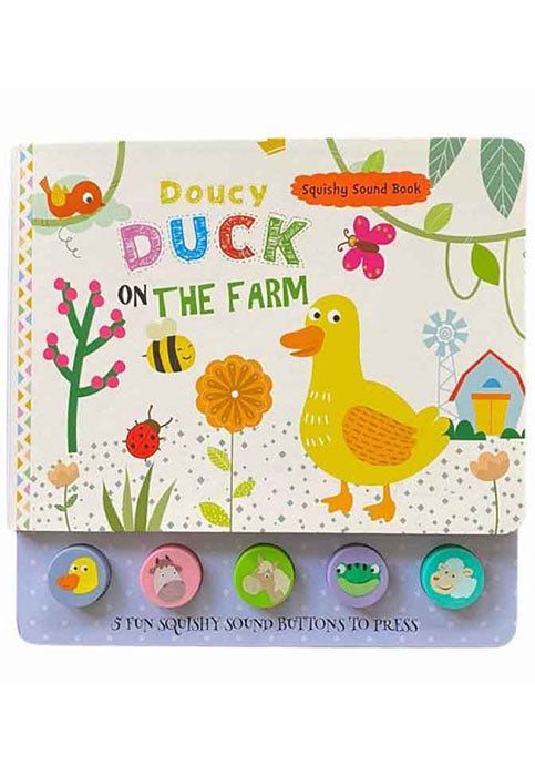 DUCK ON THE FARM - Squishy Sound Book