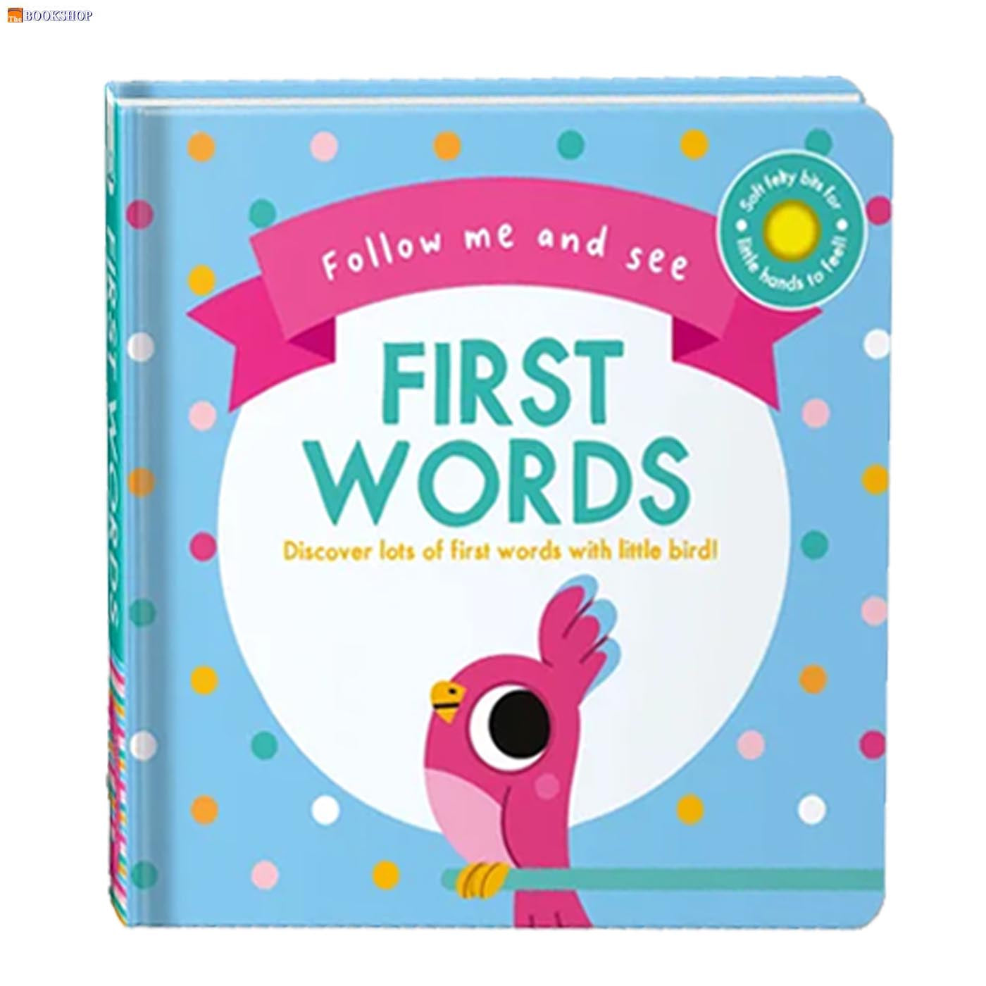 FOLLOW ME AND SEE: FIRST WORDS