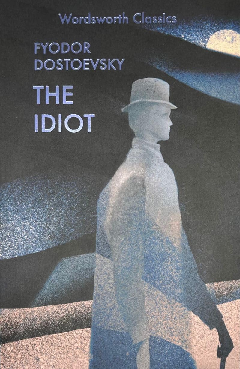 THE IDIOT