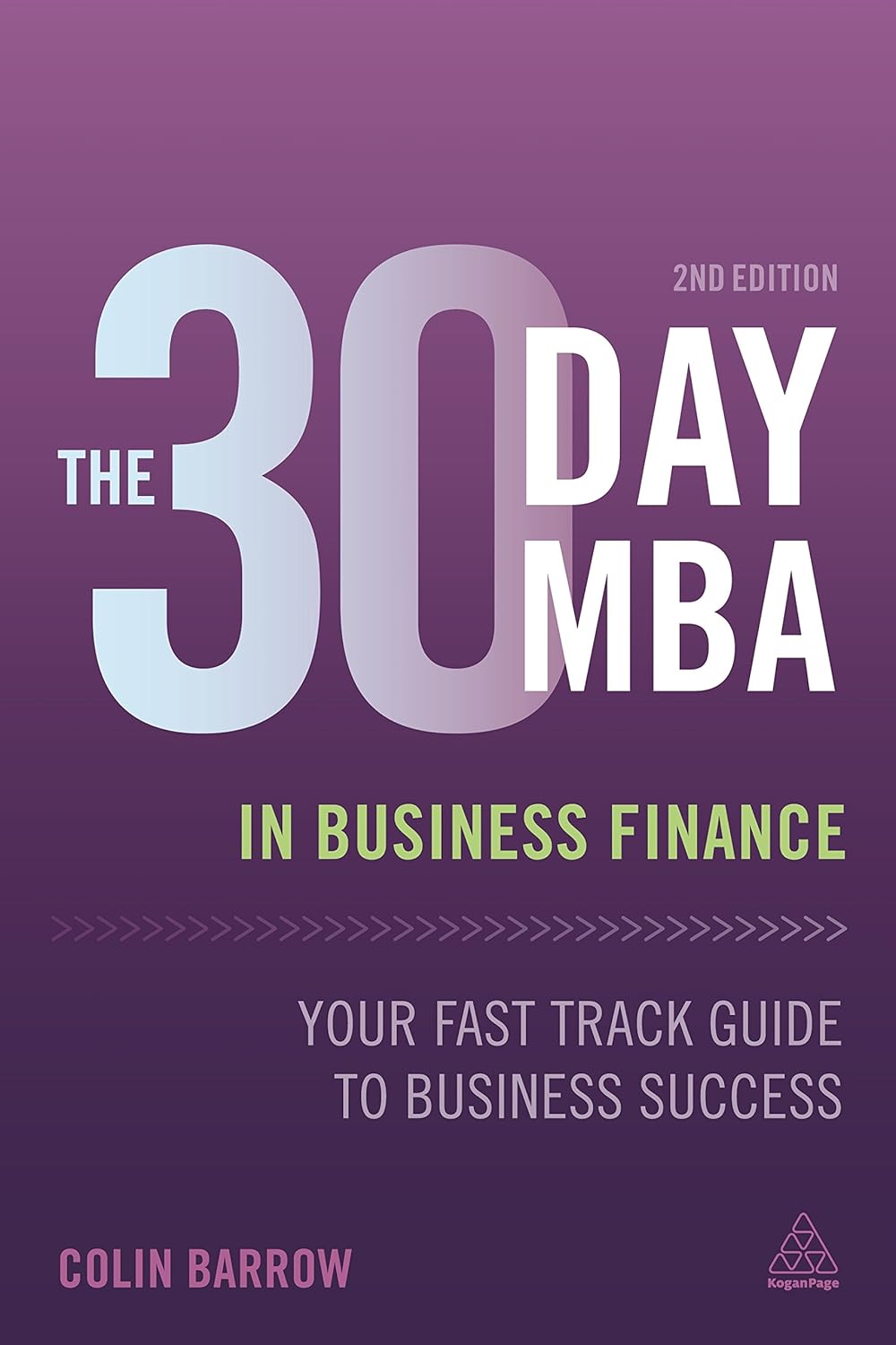 THE 30 DAY MBA IN BUSINESS FINANCE 2ND ED