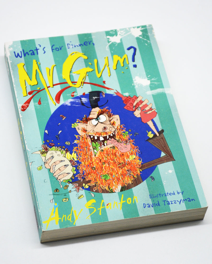 WHAT'S FOR DINNER MR GUM