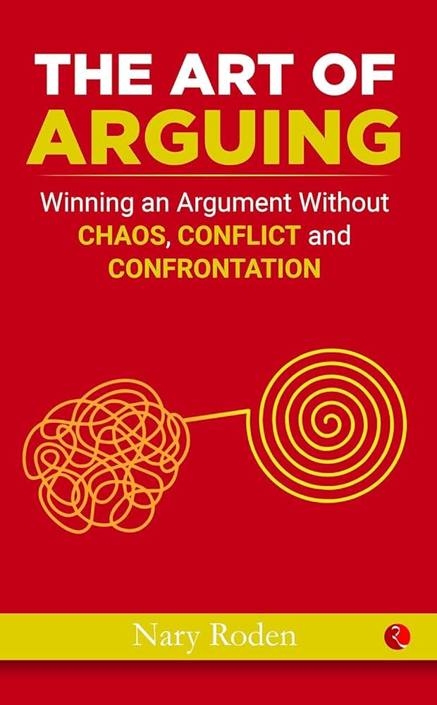 THE ART OF ARGUING