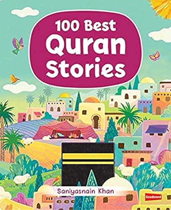 100 BEST QURAN STORIES / افضل 100 قصة من قصص القران - انجليزي