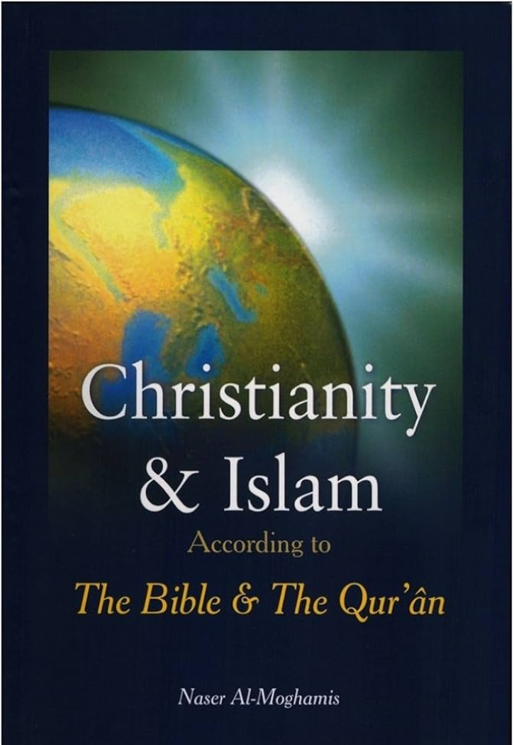 CHRISTIANITY & ISLAM ( BIBLE )
