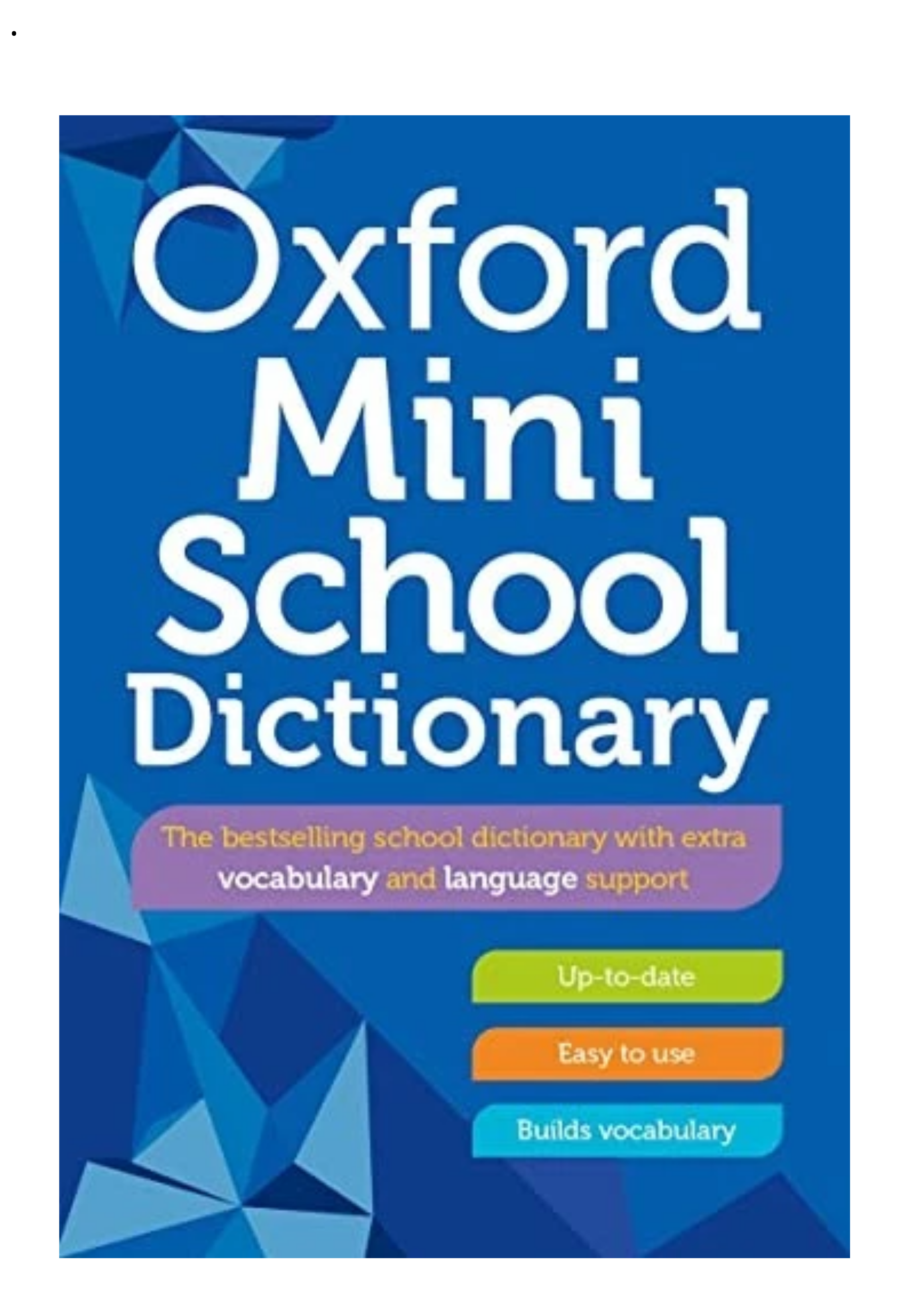 OXFORD MINI SCHOOL DICTIONARY