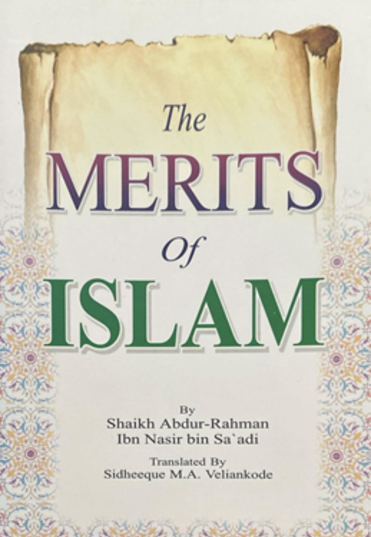 THE MERITS OF ISLAM ( ENGLISH )