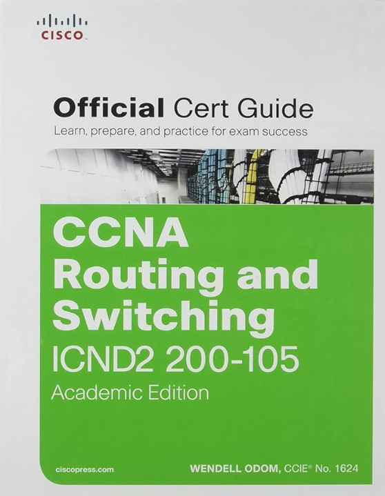 OFFICIAL CERT GUIDE CCENT/CCNA ICND1 100-105 ACADEMIC EDITION