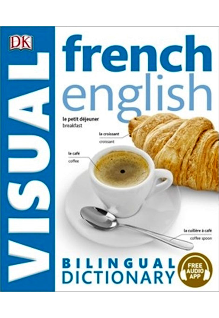 DK VISUAL : FRENCH ENGLISH DICTIONARY