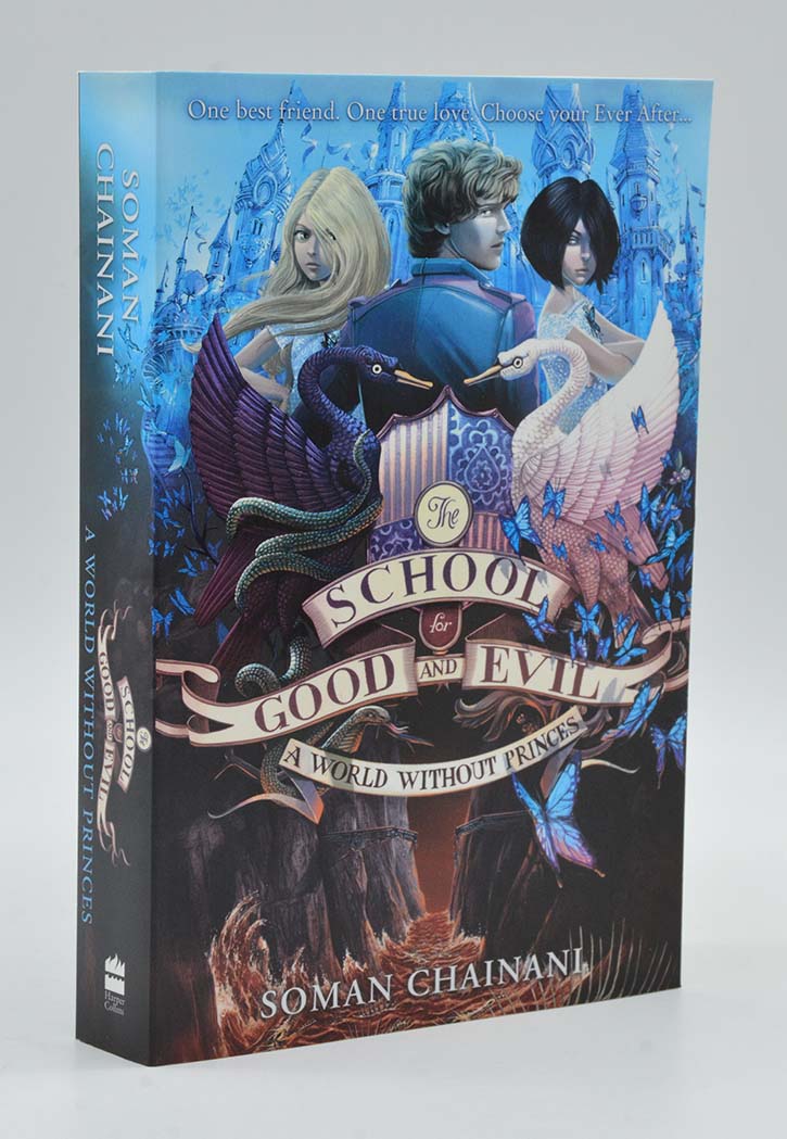 The School For Good And Evil : A World Without Princess