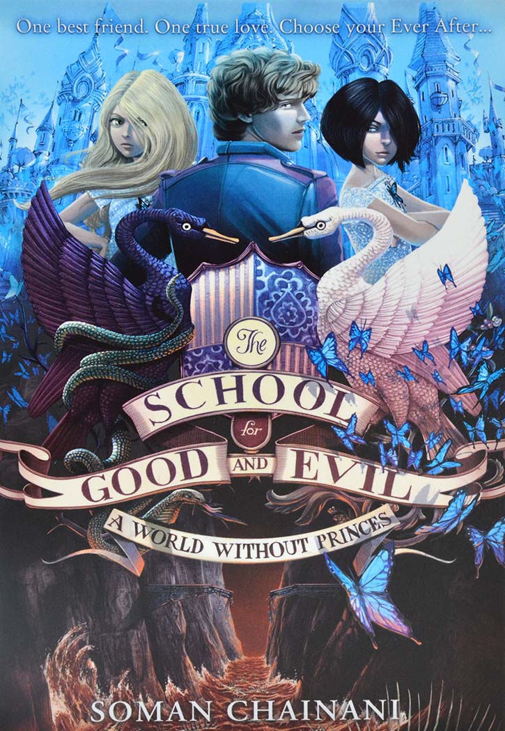 The School For Good And Evil : A World Without Princess