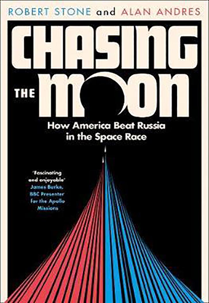 Chasing The Moon How America Beat Russia in the Space Race