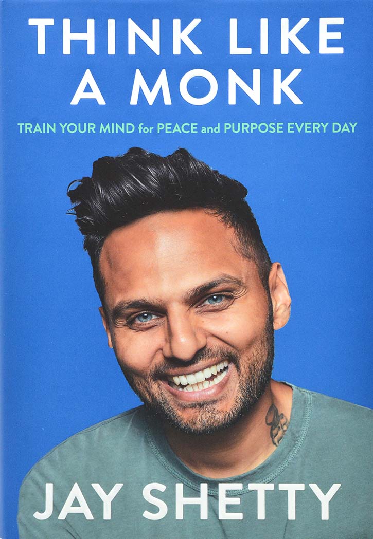 Think Like a Monk: Train Your Mind for Peace and Purpose Every Day