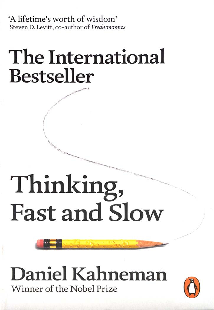 Thinking , Fast and Slow