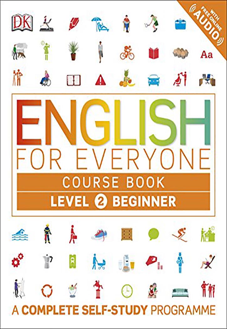 English for Everyone Course Book Level 2 Beginner: A Complete Self-Study Programme