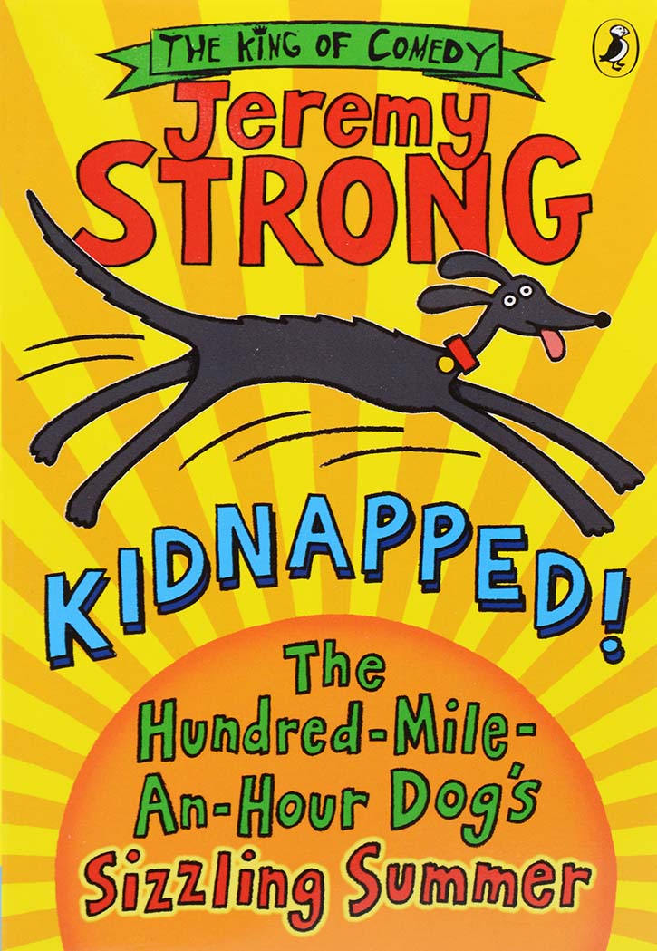 Kidnapped: The Hundred-Mile-An-Hour-Dog's Sizzling Summer