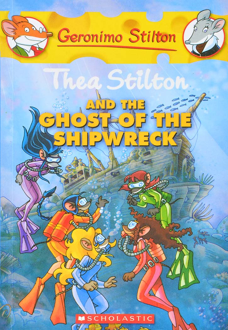 Geronimo Stilton - Thea Stilton And The Ghost Of The Shipwerck