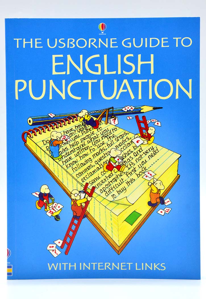 THE USBORNE GUIDE TO ENGLISH PUNCTUATION WITH INTRERNET LINKS