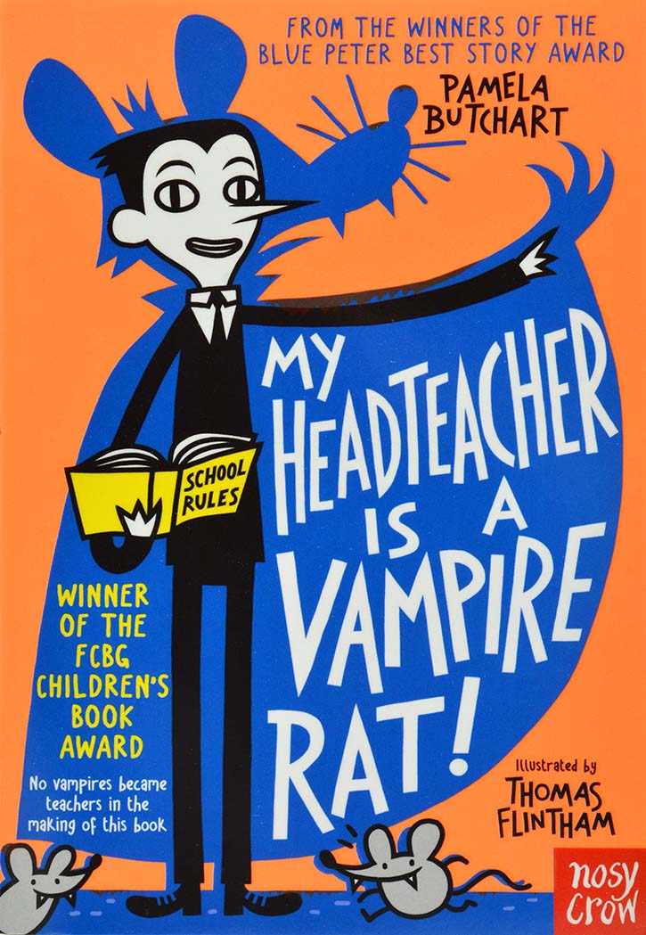 My Head Teacher is a Vampire Rat!