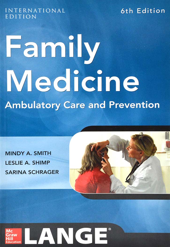 Family Medicine - Ambulatory Care And Prevention -6th Edition
