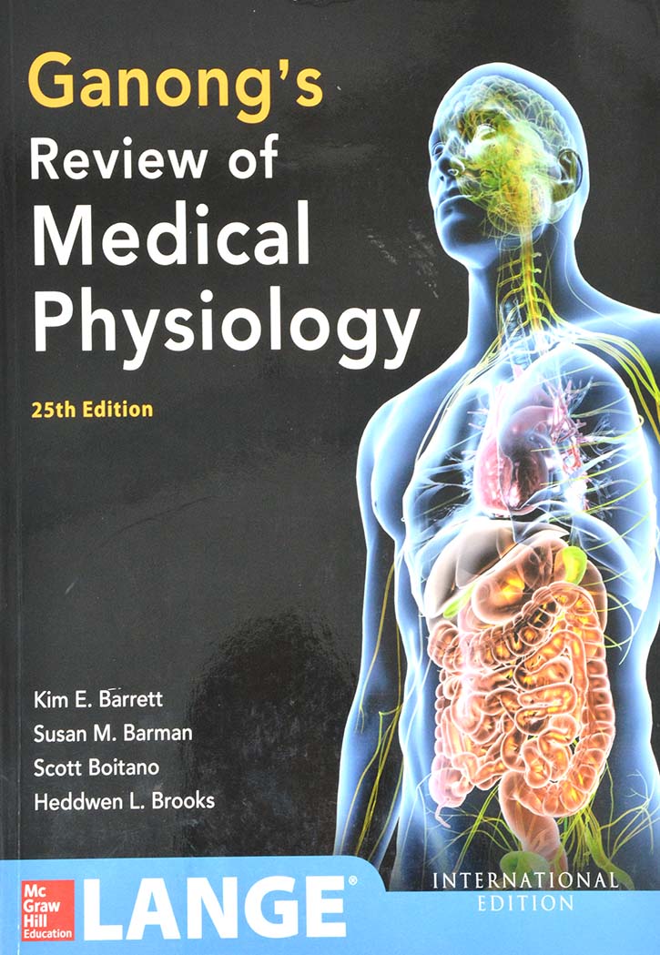 Ganong's Review Of Medical Physiology 25th Edition