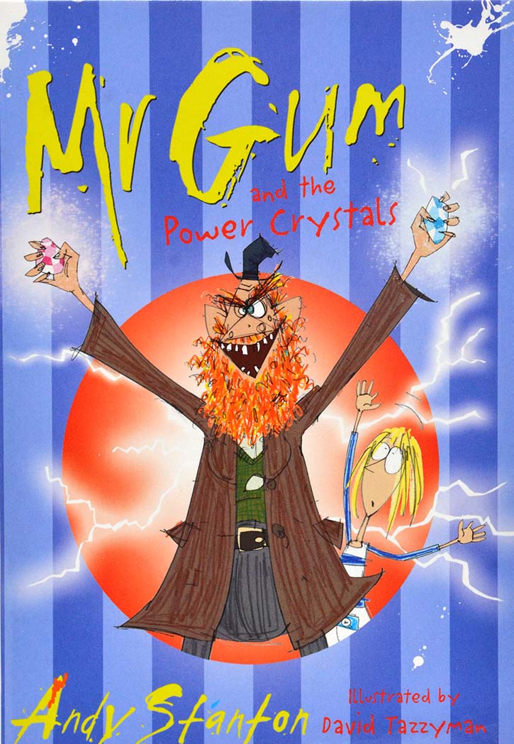 Mr Gum And The Power Crystals