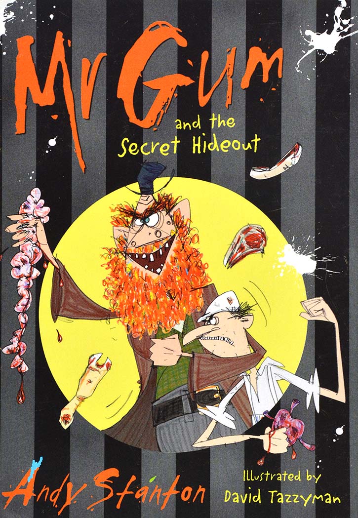 Mr Gum And The Secret Hideout