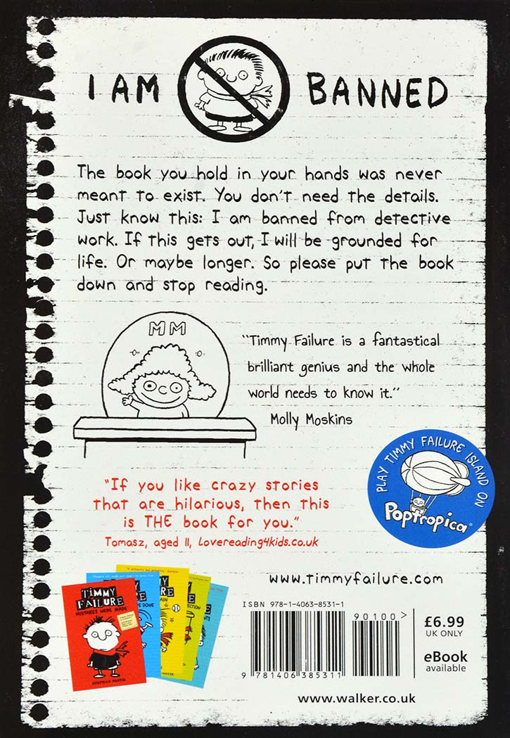 Timmy Failure - The Book You're Not Supposed To Have