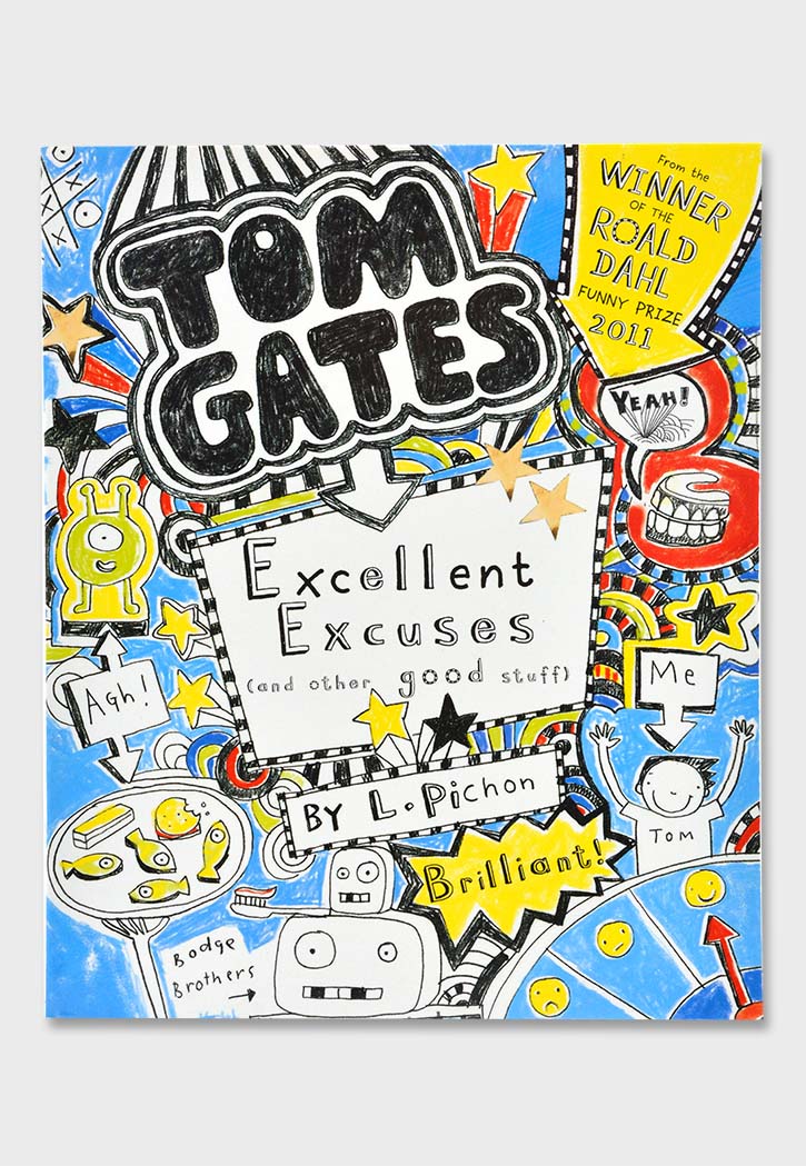 Tom Gates Book 2 : Excellent Excuses Cand Other Good Stuff