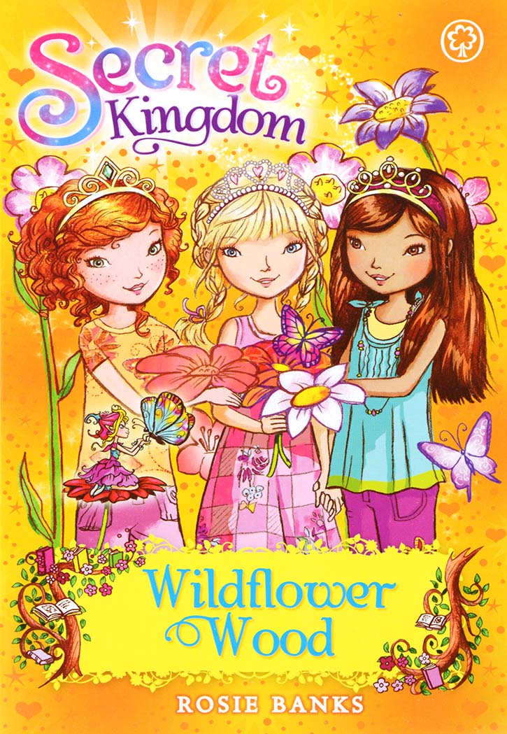 The Secret Kingdom : Wildflower Wood