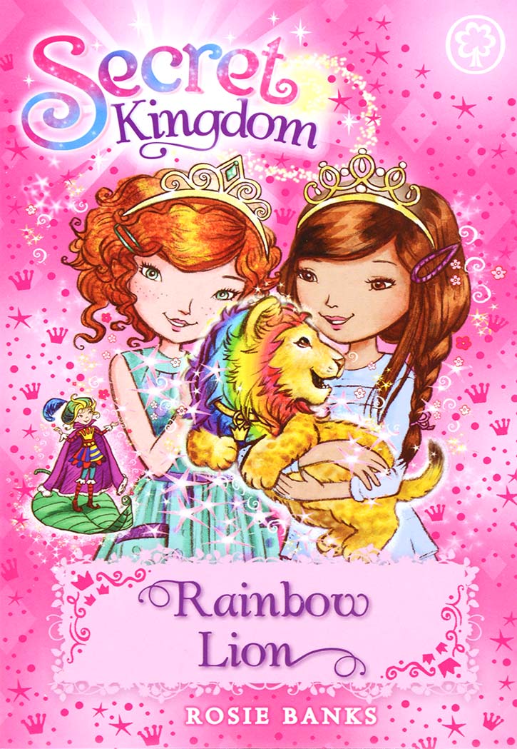 The Secret Kingdom : Rainbow Lion