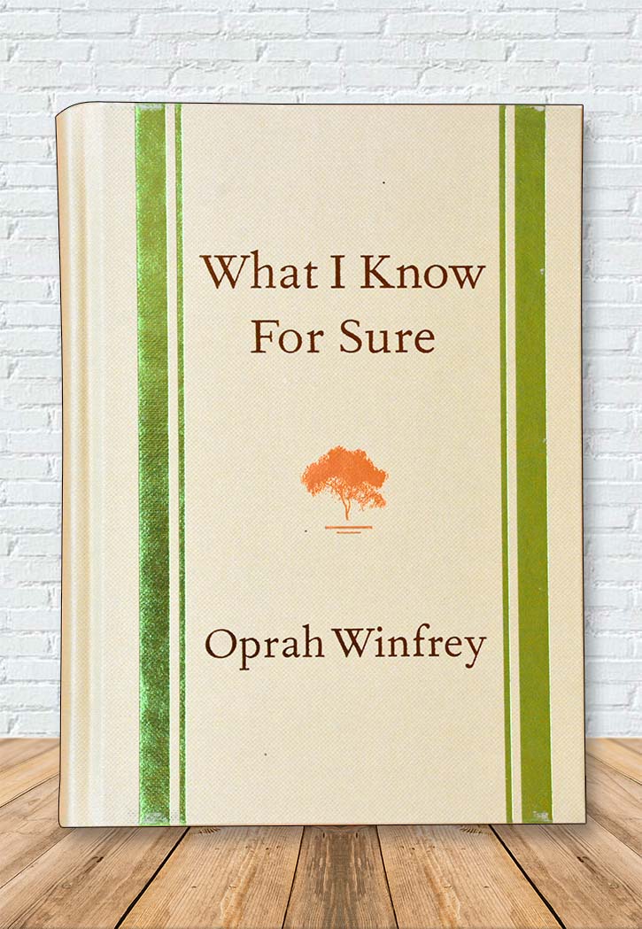 What I Know For Sure